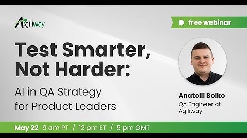 Test Smarter, Not Harder — AI in QA Strategy for Product Leaders