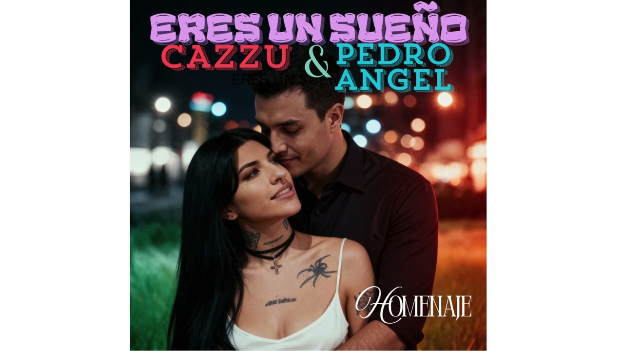 Cazu feat pedro angel Eres un sueño Homenaje a Los temerarios