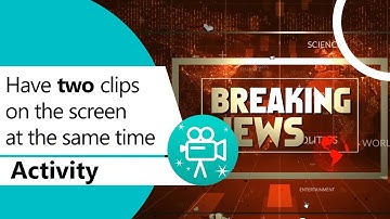 Two clips on the screen at the same time