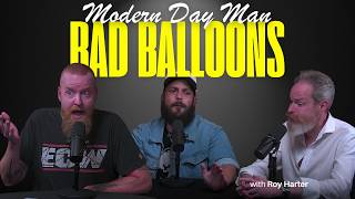 Body Building & Bad Balloons | Modern Day Man Episode 49