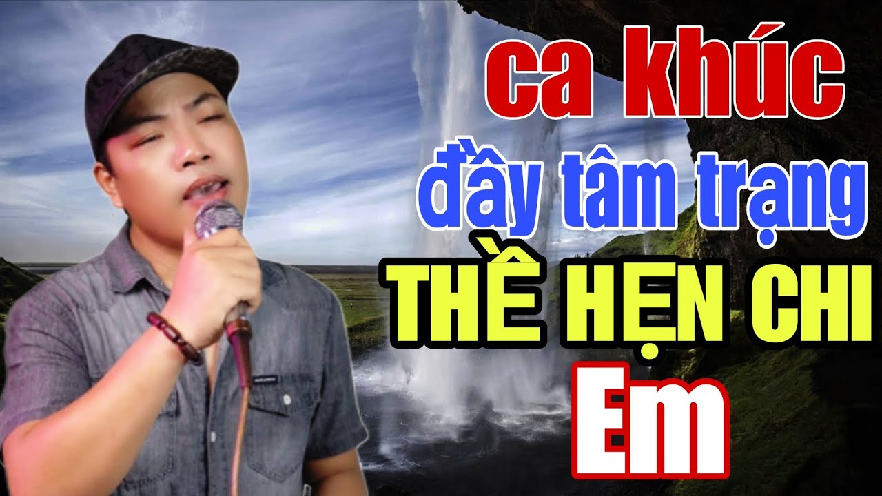 Ca Khúc Đầy Tâm Trạng / THỀ HẸN CHI EM - ST Hoàng Lâm & Ngọc Bích / Thanh Hùng - Tuyệt Phẩm Bolero