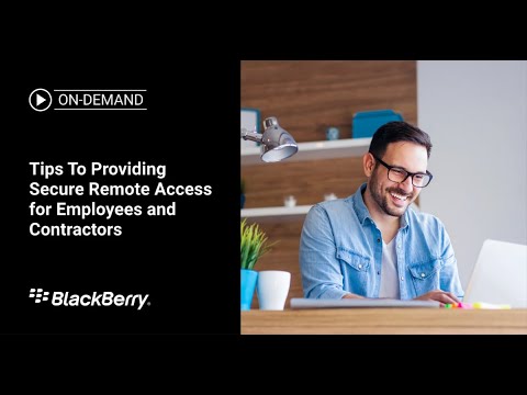 Webinar: Tips To Providing Secure Remote Access for Employees and ...