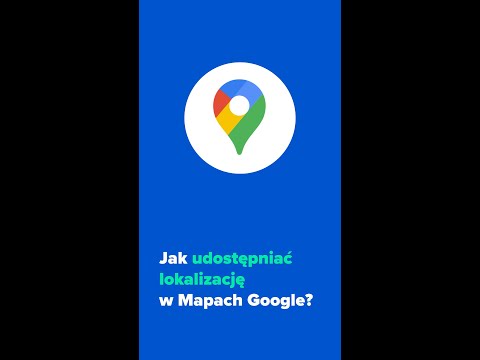 Wideo: Jak znaleźć aktualną lokalizację w Mapach Google: 9 kroków