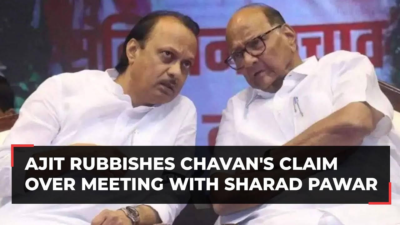 Ajit Pawar rubbishes Chavan's claim that Union Minister's post was offered to Sharad Pawar