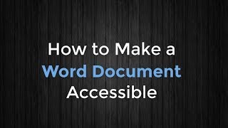 How to Make a Word Document Accessible