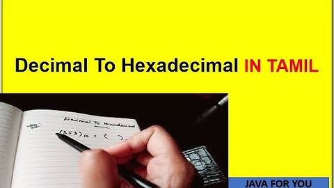 Decimal to hexadecimal conversion in tamil|digital electronics in tamil|number system in tamil