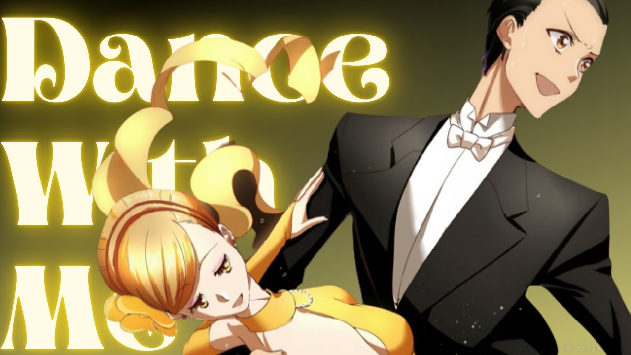 Anime MV Ballroom e Youkoso Dance With Me YouTube