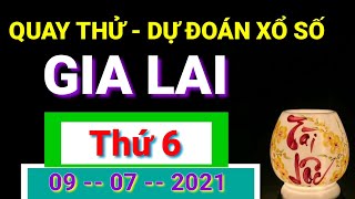 quay thử dự đoán xổ số miền trung hôm nay  - XSMT - xổ số Gia Lai - 247 | 3 Miền Vlogs