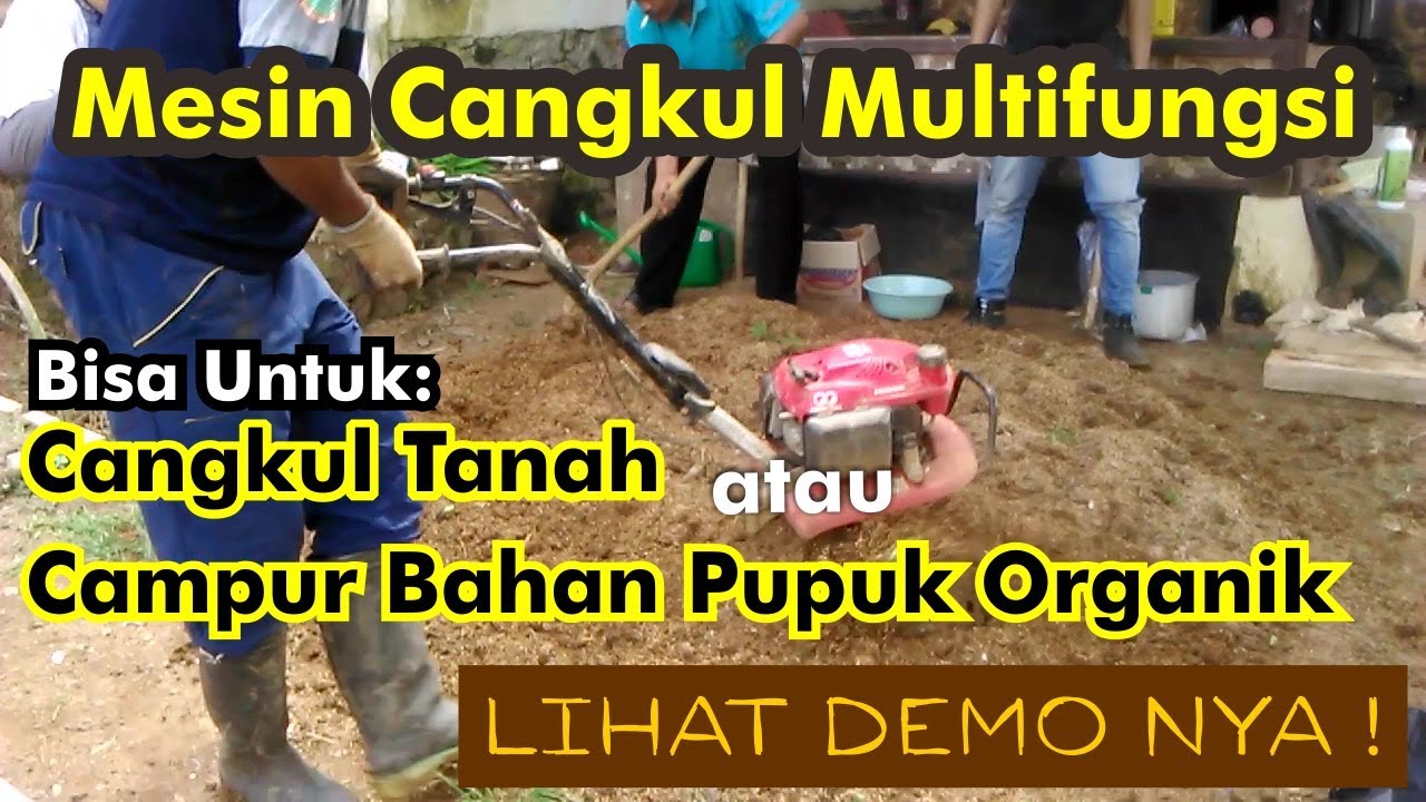  Alat  Pertanian Modern Mesin Cangkul  Demo Penggunaan 