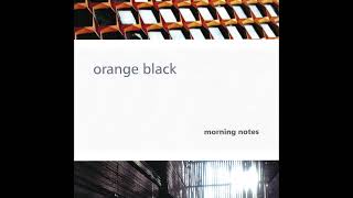 Orange Black - (We've Lost) Gravity - (Official Audio)