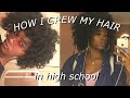 how i grew my natural hair IN HIGH SCHOOL