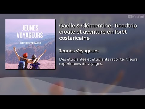 Jeunes Voyageur - Gaëlle & Clémentine : roadtrip croate et aventure