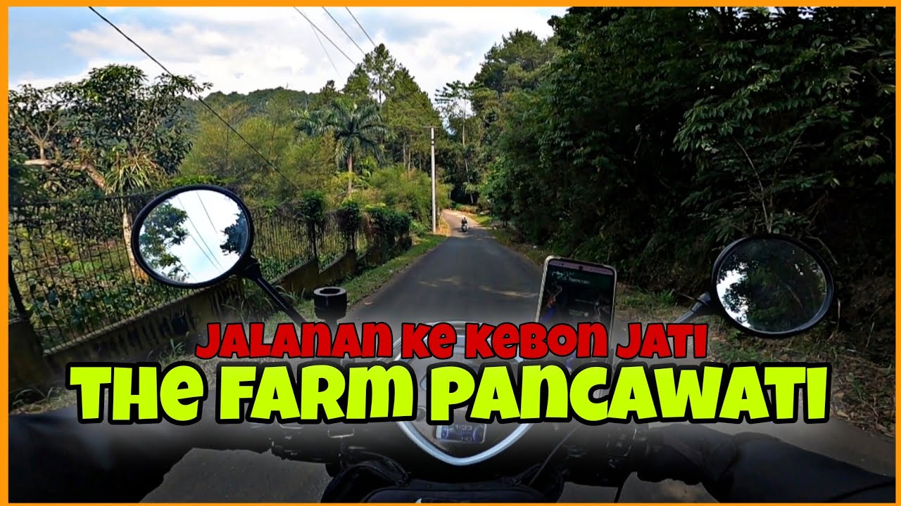 NAIK TURUN MENUJU THE FARM PANCAWATI | TOURING KELUARGA | MASAKMOTOR
