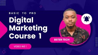 1 Intro to Digital Marketing || from My Digital Marketing Masterclass from Beginners to Pro series