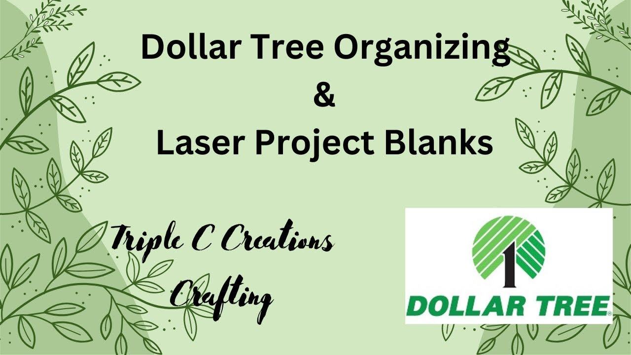 Dollar Tree Organizing & Wood Laser Blanks 