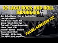 10 LAGU ROCK AND ROLL INDONESIA Paling keren dan enak di dengar | Rock N'Roll Blues