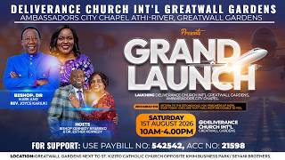 GRAND LAUNCH | 1 Aug 2026 | Bishop Kennedy Nyarieko | DC Greatwall Gardens