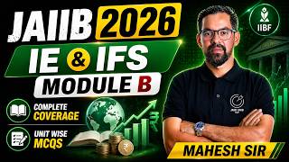 JAIIB IE & IFS Module B Complete Coverage | Complete IE & IFS JAIIB 2026 | JAIIB Preparation 2026