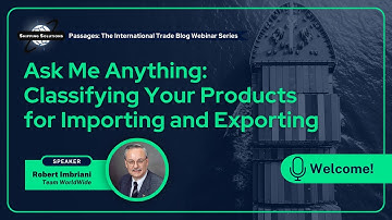 Ask Me Anything: Classifying Your Products for Importing and Exporting [Webinar]