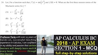 2018AP CALCULUS BC-PRACTICE EXAM||-||SECTION 7||-||MCQ-QUESTION 24. || Maclaurin Series ||