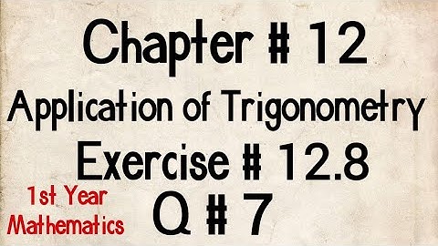 Q # 7 | Exercise # 12.8 | Chp # 12 | FSc Maths Part 1 | 11th Class Maths | 1st Year Maths