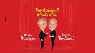 POIRET SERRAULT avec Nicolas Briançon et François Berléand / BANDE-ANNONCE thumbnail