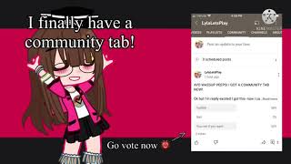 I GOT A COMMUNITY TAB 😩😩✨✨❤️