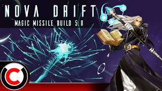 Missiles EVERYWHERE! - Magic Missile Build 5.0 - Nova Drift
