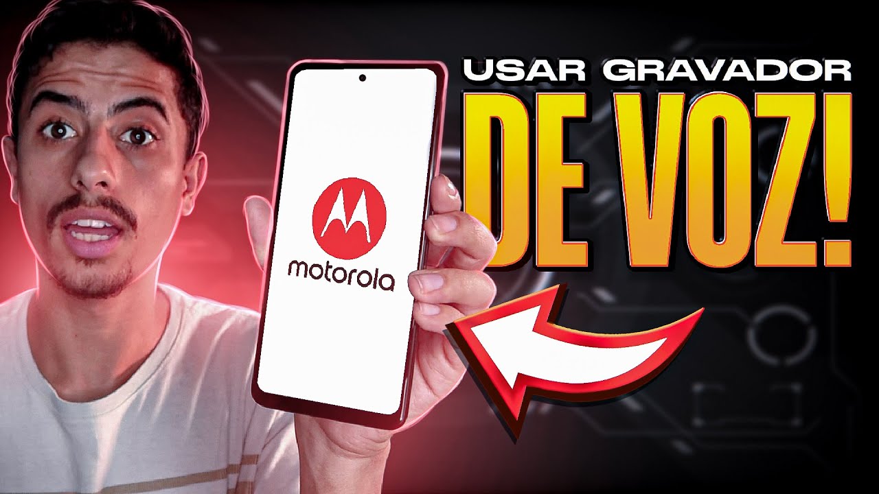 Como USAR O GRAVADOR DE VOZ no CELULAR MOTOROLA! - YouTube