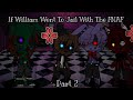 If William Went To Jail But With The FNAF || Part 2 || GachaPuppies