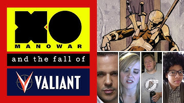 X-O Manowar and the Fall of Valiant Comics