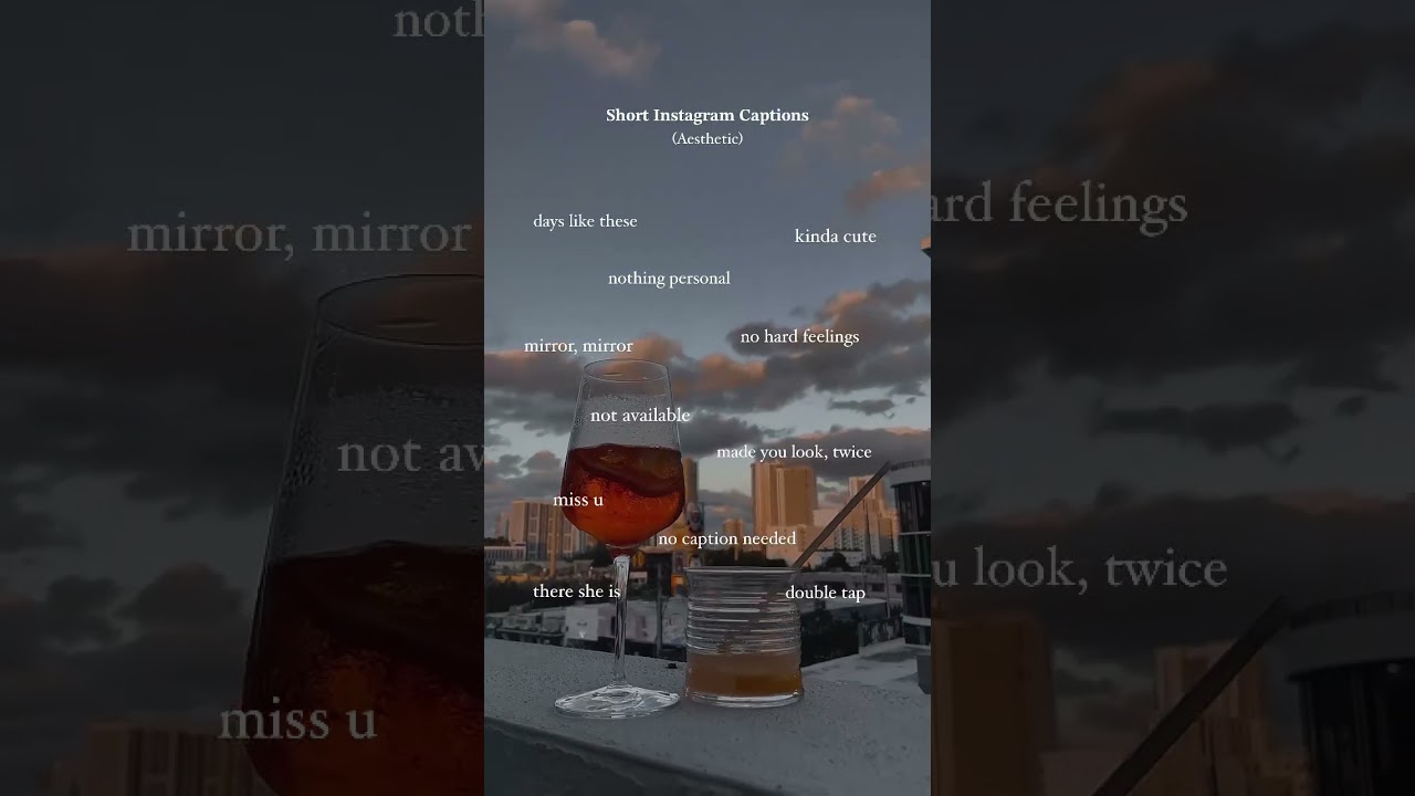 Short Instagram Captions - 