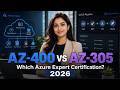 AZ-305 vs AZ-400: Which Azure Certification Is Better in 2026?