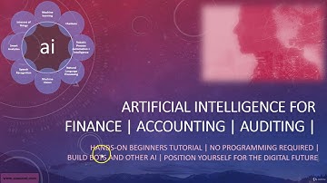 Artificial Intelligence for Finance, Accounting & Auditing - learn Other IT & Software
