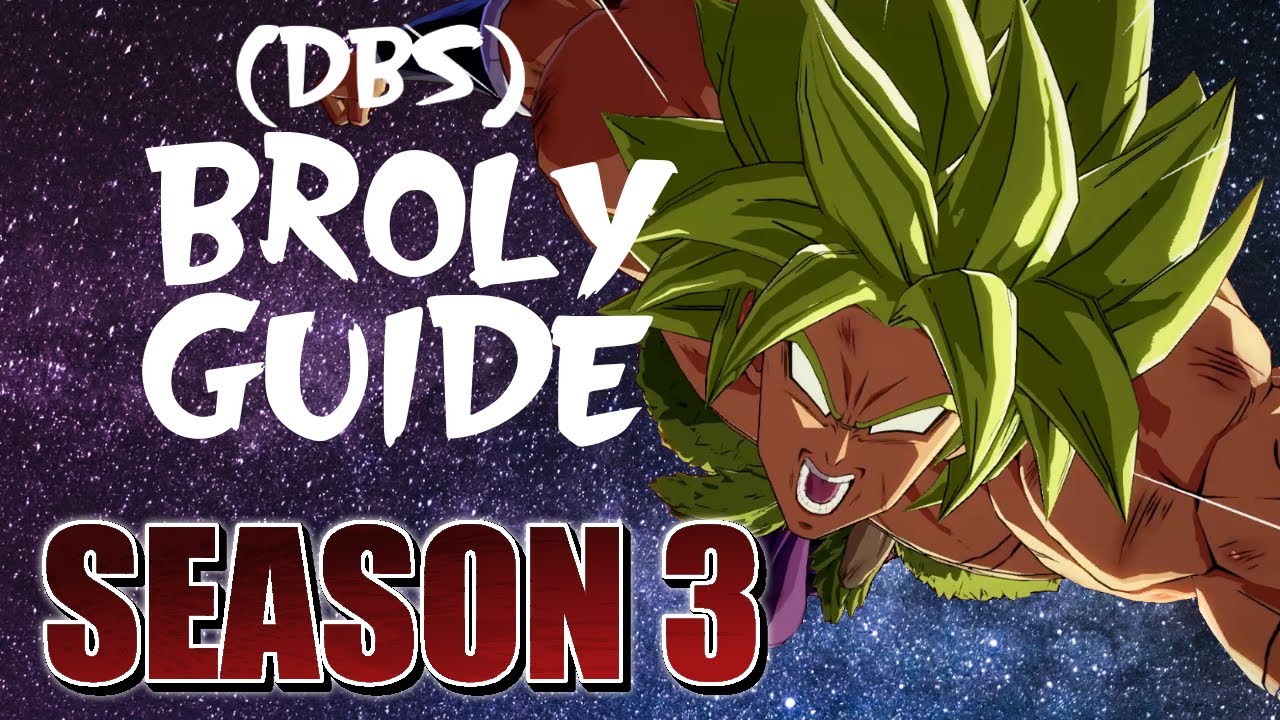 Broly (DBS) BnB Combos & Basics Guide | DRAGON BALL FIGHTERZ SEASON 3.5
