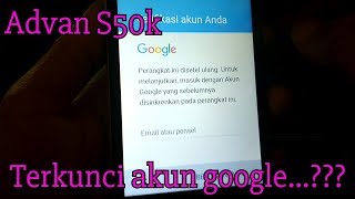 Advan S50k FRP terkunci akun google (BYPASS FRP)