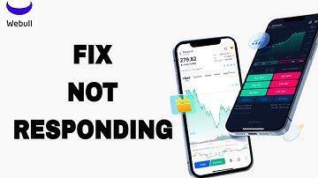 How To Fix And Solve Not Responding On Webull App | Final Solution