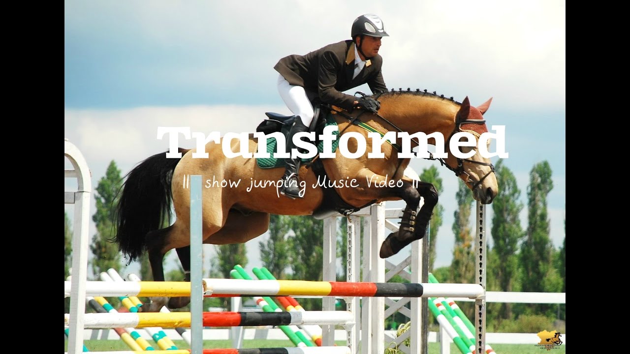 Transformed show jumping Music Video YouTube