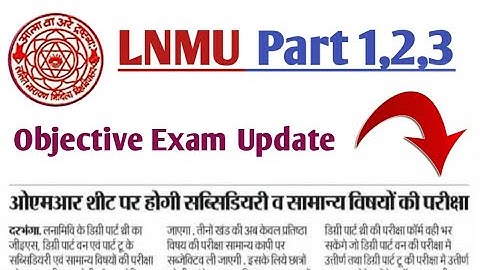 Lnmu part 1,2,3 objective exam update 2021