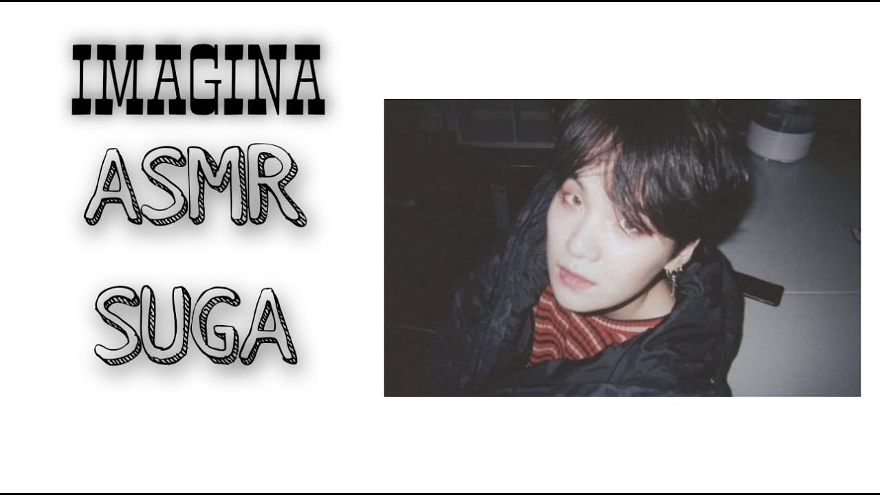 IMAGINA ||° ASMR SUGA