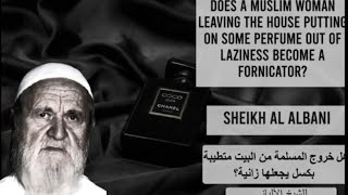 A Muslim Woman Leaving The House With Perfume Because Of Laziness | Speaker: Sheikh Al Albani