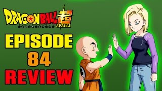 Dragon Ball Super Episode 84 REVIEW | MAKIN' IT TRAIN!