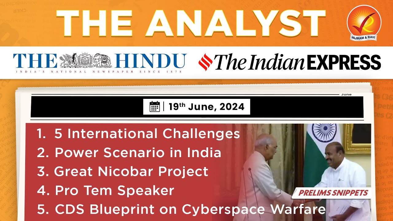 The Analyst 19th June 2024 Current Affairs Today | Vajiram and Ravi ...