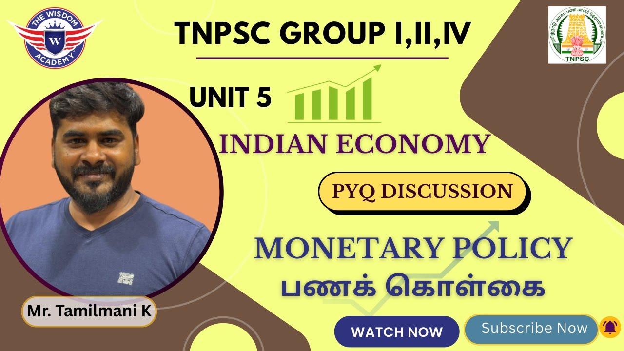 UNIT 5/ECONOMY/MONETARY POLICY/TNPSC/GROUP I,II,IV/PYQ DISCUSSION/#tnpsc  #tnpscgroup4 #tnpscgroup2
