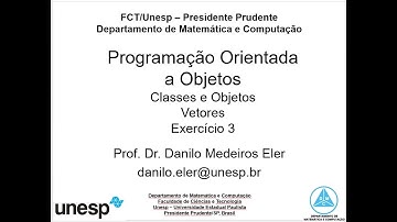 [FCT-UNESP] AULA 04 - Programação Orientada a Objetos: classes e objetos - Vetores - Exercício 3