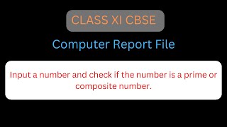Input a number and check if the number is prime or composite number  | Python | Class XI CBSE