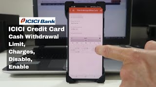 ICICI Credit Card Cash Withdrawal Limit, Charges, Disable, Enable