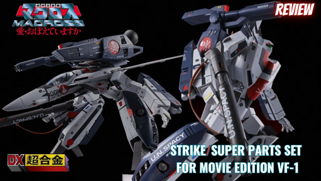 その他 MACROSS SUPER & STRIKE PARTSVF-1VALKYRIE Macross DYRL DX Strike Super Parts Set review from