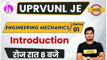 UPRVUNL JE 2021 || Engineering Mechanics || By Anubhav Sir || Introduction || Demo 01
