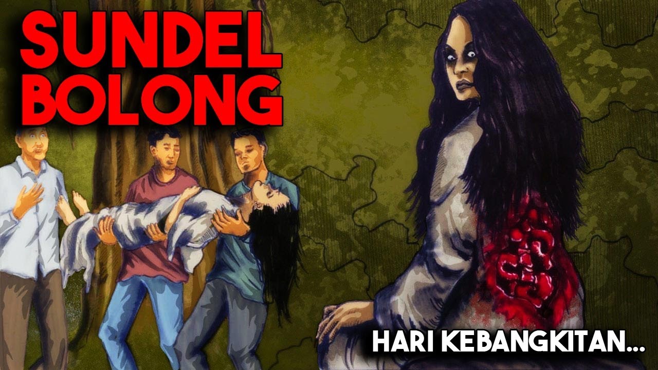 SUNDEL BOLONG - HARI KEBANGKITAN - Cerita Hantu Seram